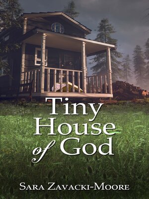 cover image of Tiny House of God